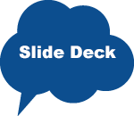 Slide Deck